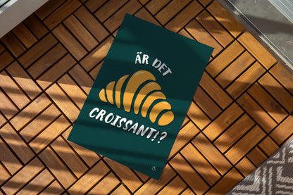 Är Det Croissant!?